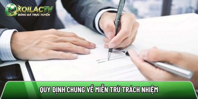 Miễn trừ trách nhiệm quy định về quyền và giới hạn 2 bên
